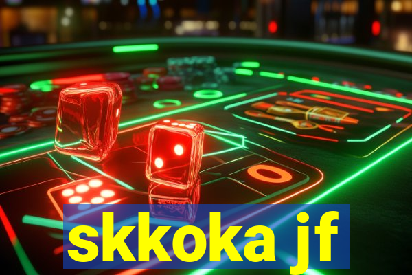 skkoka jf